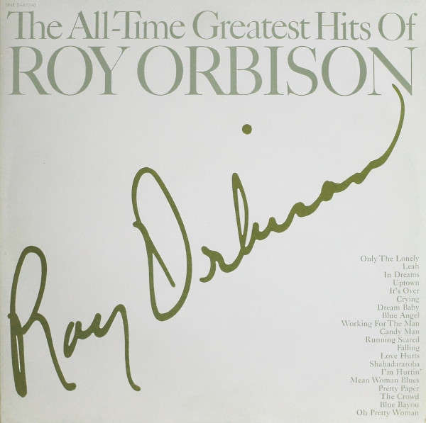 Roy Orbison  The All-Time Greatest Hits Of Vinyl/LP