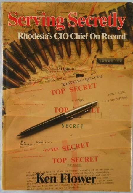 Serving Secretly - Ken Flower (Hardcover)
