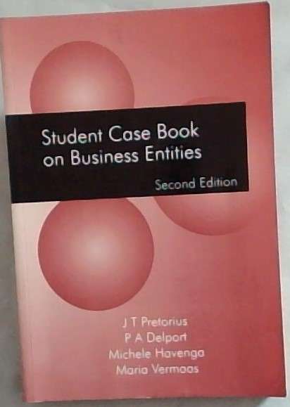 Student Case Book on Business Entities (Second Edition)