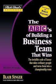 The ABC's of Building a Business Team That Wins