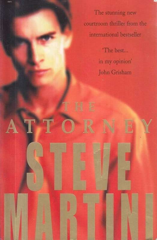 The Attorney - Steve Martini (Hadcover)