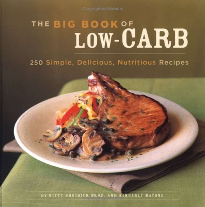 The Big Book of Low-Carb Kitty Broihier