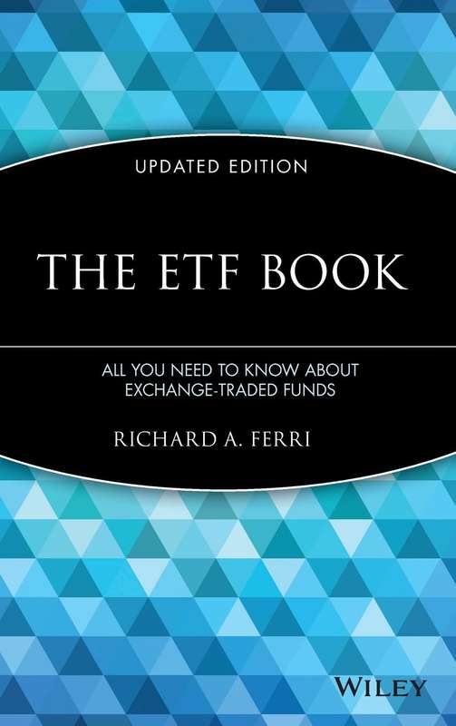 The ETF Book: All You Need to Know About Exchange-Traded Funds Hardcover
