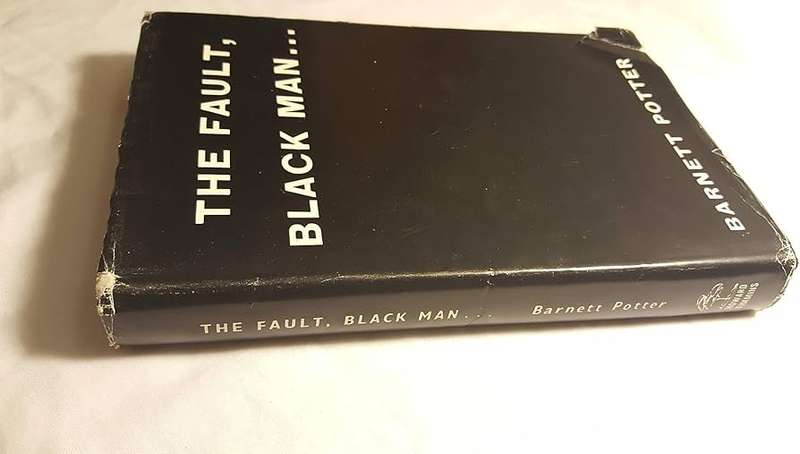 The Fault, Black Man  (Hardcover)