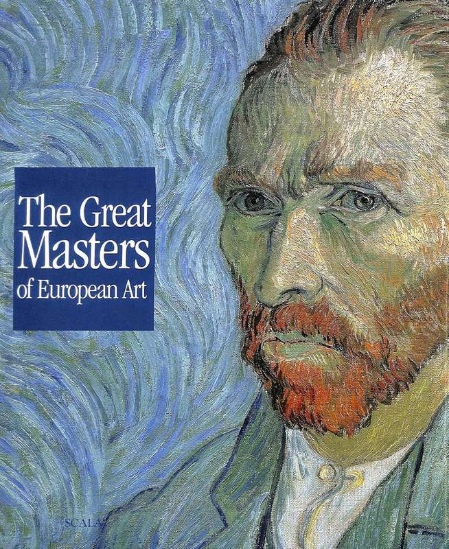The Great Masters of European Art. Hardcover