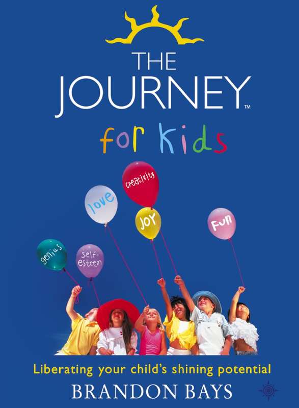 The Journey for Kids: Liberating Your Childs Shining Potential Paperback