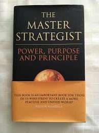 The Master Strategist: Power, Purpose And Principle (Hardcover)