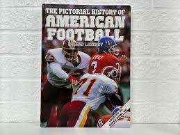 The Pictorial History of American Football - Roland Lazenby (Hardcover)