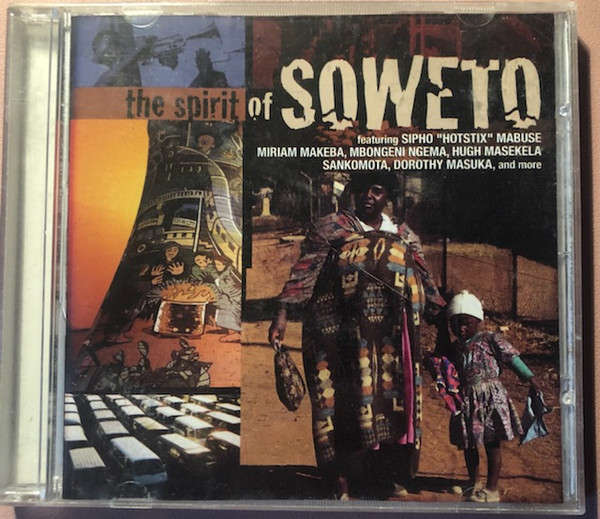 Various Artists  The Spirit of Soweto