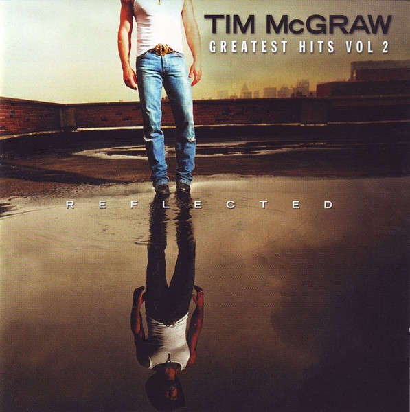 Tim McGraw  Greatest Hits Vol 2 Reflected CD