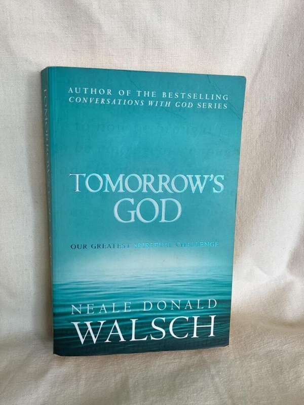 Tomorrows god | Neale Donald Walsh (Paperback)