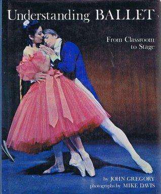 Understanding ballet: From Classroom to Stage