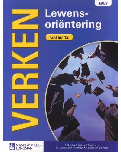 Verken Lewensorientering: Graad 12: Leerderboek - CAPS compliant