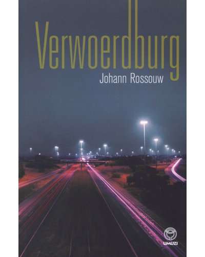 Verwoerdburg (Afrikaans, Paperback)