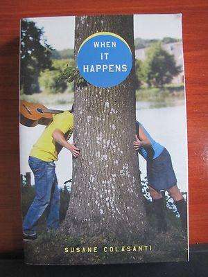 When It Happens by Susane Colasanti 2008 Paperback