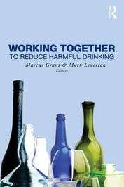 Working Together to Reduce Harmful Drinking (Hardcover)