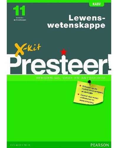 X-Kit Presteer! Lewenswetenskappe Graad 11