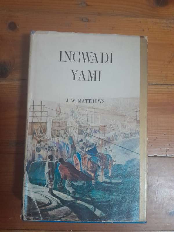 Incwadi Yami - J.W. Matthews