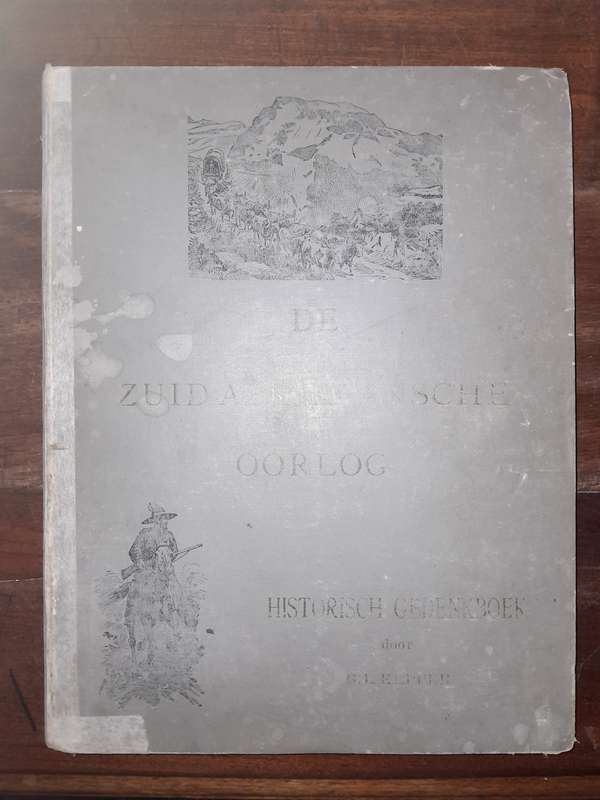 De  Zuid-Afrikaansche Oorlog