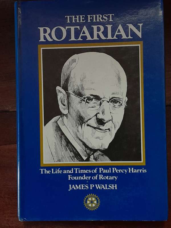 The First Rotarian