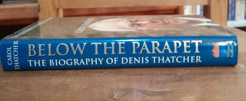 The Biography of Denis Thatcher