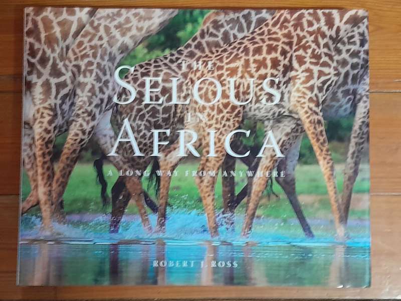 The Selous in Africa