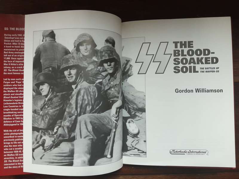 The Batles of the Waffen-SS: The blood-Soaked Soil