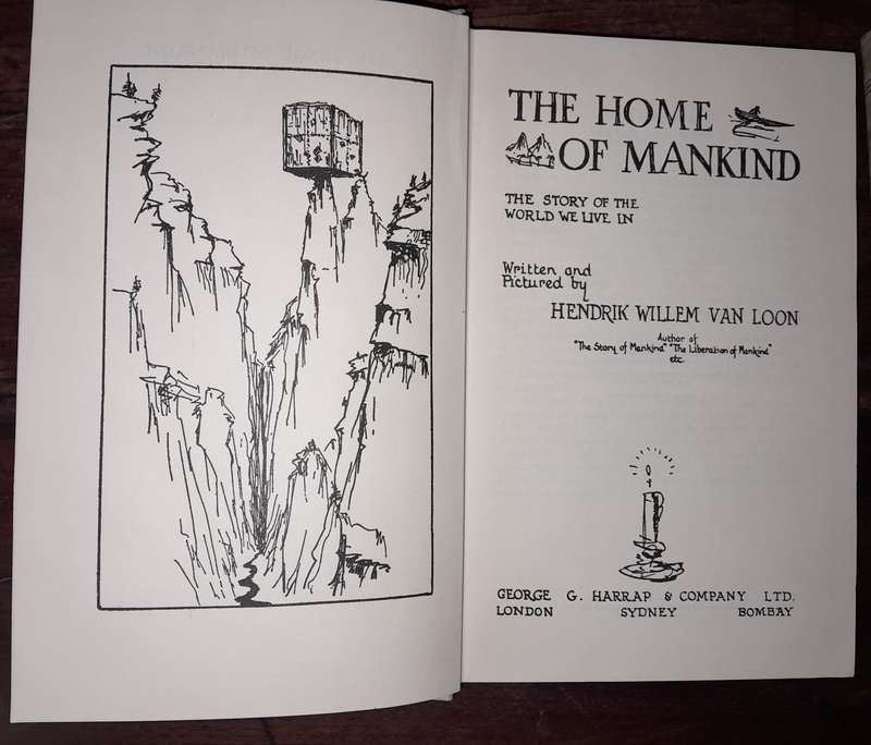 The Liberation of Mankind, The Home of Mankind & The Arts of Mankind - Hendrik Van Loon