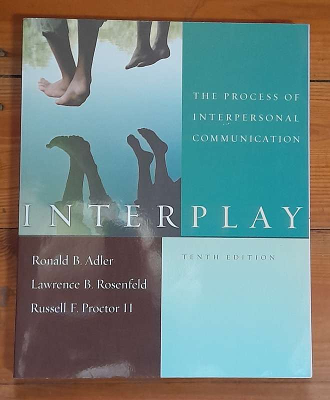 Interplay - The process of interpersonal communication
