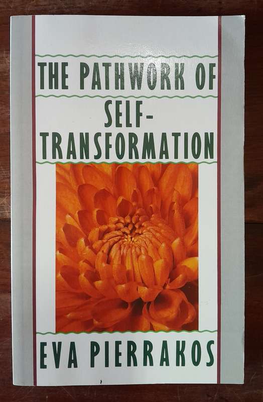 The Pathwork of Self Transformation