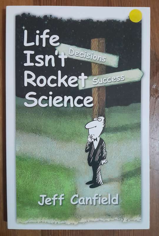 Life Isn't Rocket Science