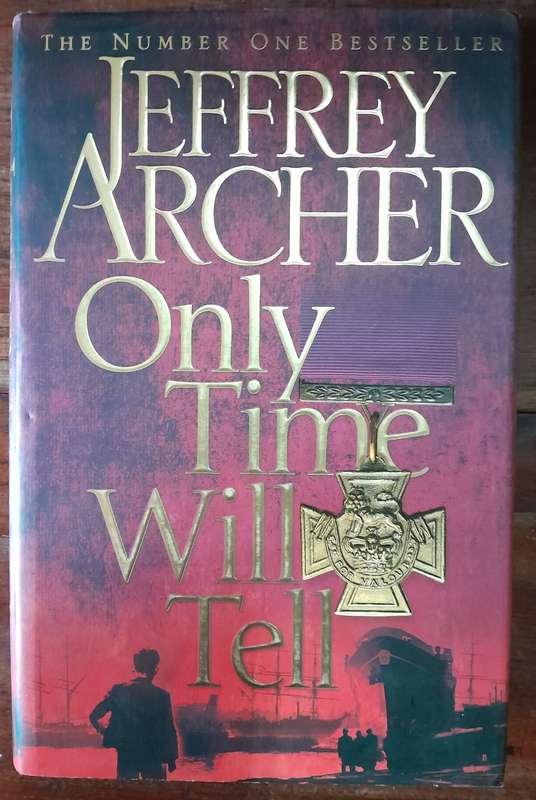 Jeffrey Archer- Only time will Tell