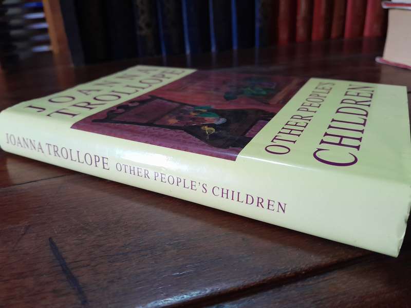 Joanna Trollope - Other People's Children