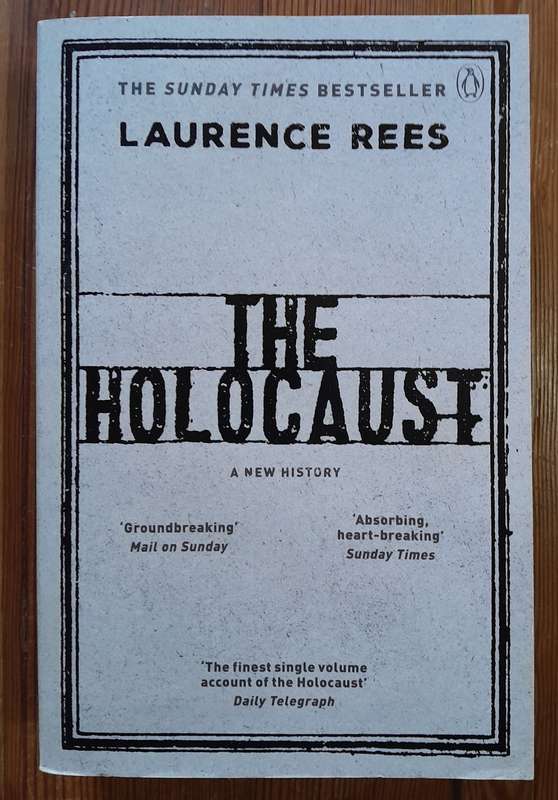 The Holocaust - Laurence Rees