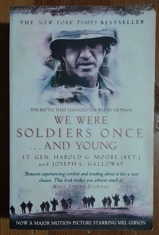 We were soldiers once ... and young