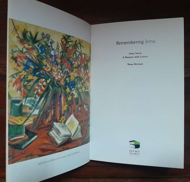 Remembering Irma (Irma Stern: a memoir with letters) - Mona Berman