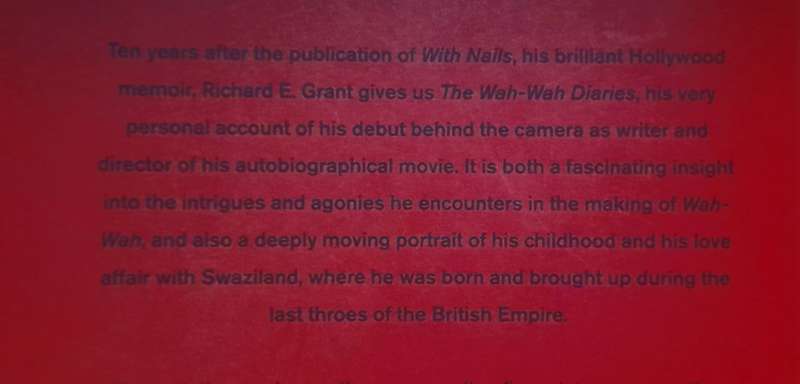 The Wah-Wah Diaries - Richard E. Grant (includes a DVD)