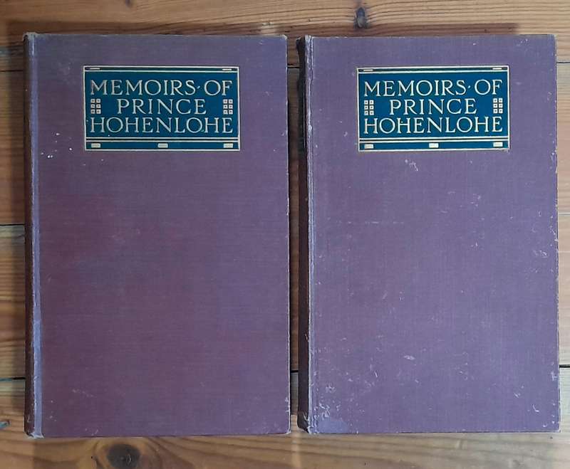 Memoirs of Prince Hohenlohe - Biography (vol. 1 & 2)