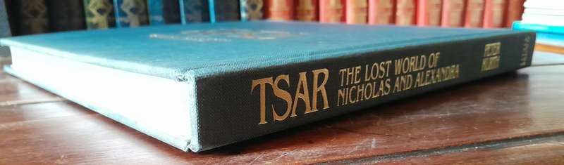 Tsar - The Lost World of Nicholas and Alexandra