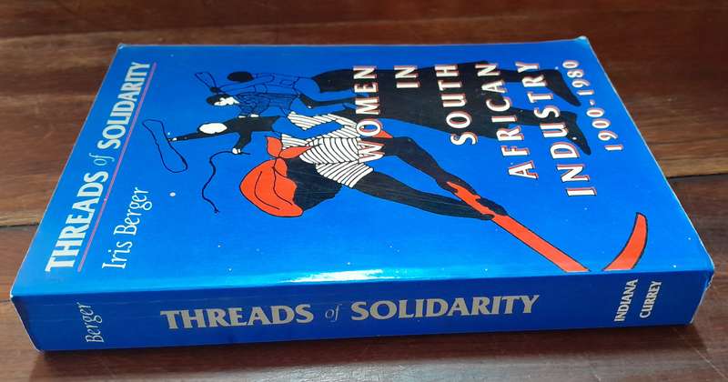Threads of Solidarity -  Iris Berger