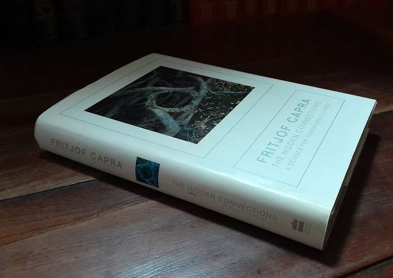 The Hidden Connections - A Science for Sustainable Living