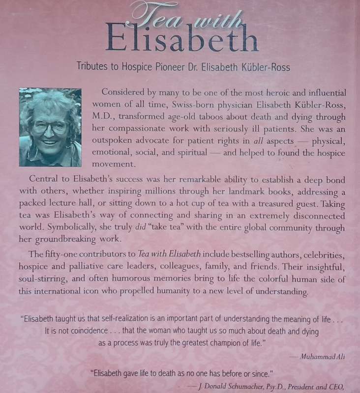 Tea with Elisabeth - Dr. Elisabeth Kubler-Ross