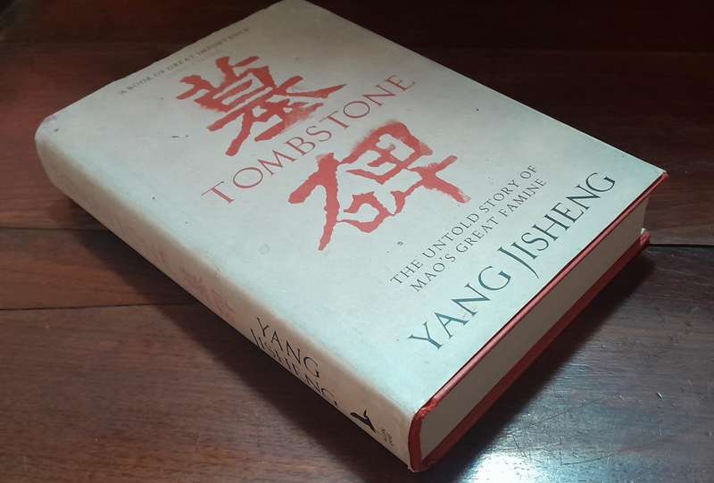 Tombstone - The Untold Story of Mao's Great Famine