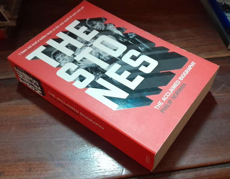 The Stones - The Acclaimed Biography