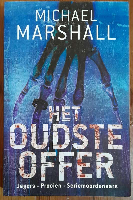 Het Oudste Offer - Michael Marshall