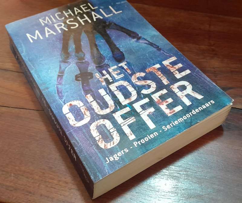 Het Oudste Offer - Michael Marshall