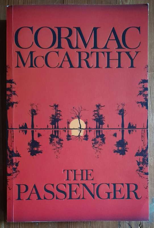 The Passenger - Cormac McCarthy