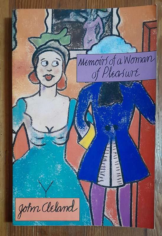 Memoirs of a Woman of Pleasure - John Cleland
