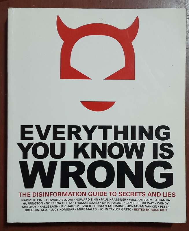 Everything you know is wrong