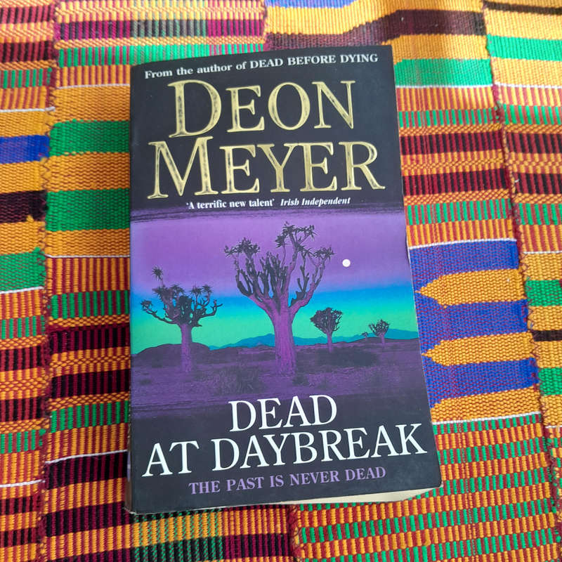 Deon Meyer's: Dead at Daybreak